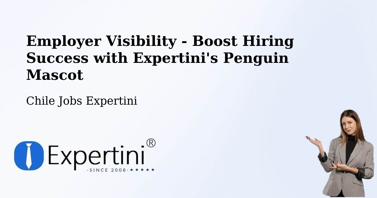 CV and Resume Visibility Optimization – María Pinto - Chile Jobs Expertini